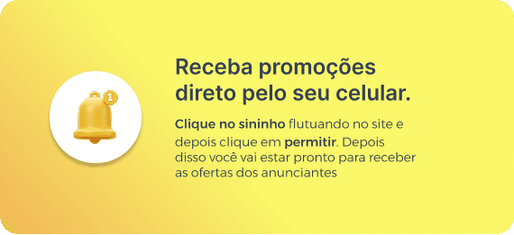 Receba promoções direto pelo seu celular